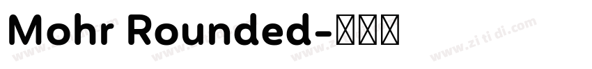 Mohr Rounded字体转换